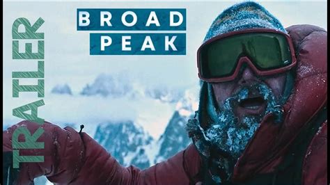 Broad Peak 2022 Trailer In English Hd Youtube