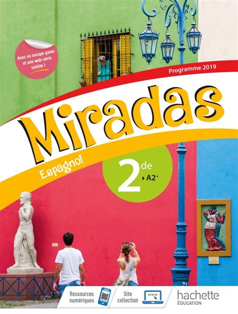 Miradas 2nde Livre Élève Ed 2019 30 Grand Format Integra