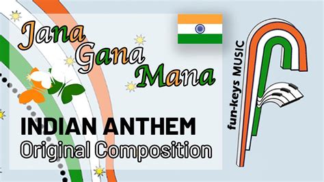 Jana Gana Mana Indian National Anthem Original Composition Youtube