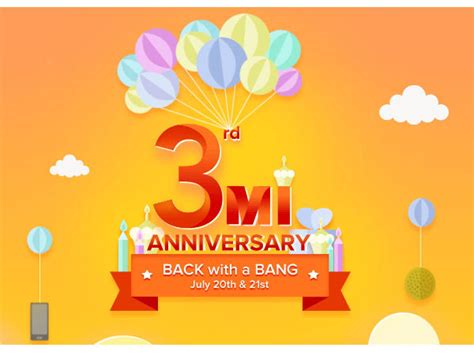 Xiaomi 3rd Anniversary Sale Mi Max 2 Redmi Phones Plus Grab Free Rs