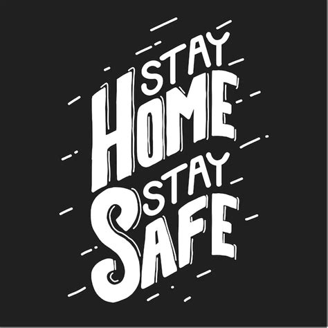 Premium Vector Stay Home Stay Safe Hand Drawn Lettering For Pandemic