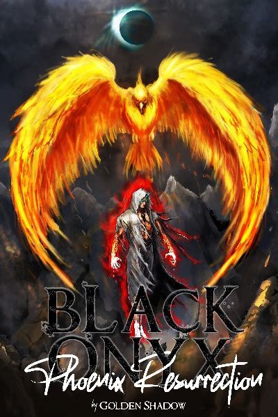 Ch 2 The Origin Black Onyx Phoenix Resurrection Royal Road