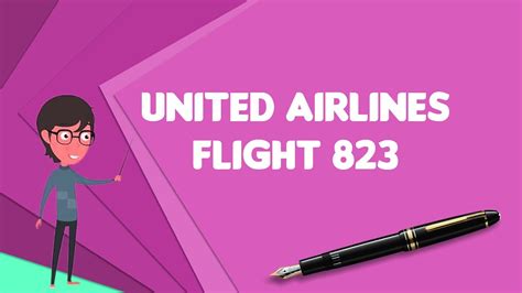 What Is United Airlines Flight 823 Explain United Airlines Flight 823