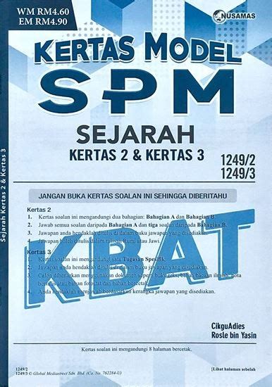 Tema umum sejarah kertas 3 sijil pelajaran malaysia (spm) 2020. KERTAS MODEL SPM SEJARAH 2020 KERTAS 2 & 3 - No.1 Online ...