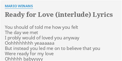 Ready For Love Interlude Lyrics By Mario Winans You Should Of Told