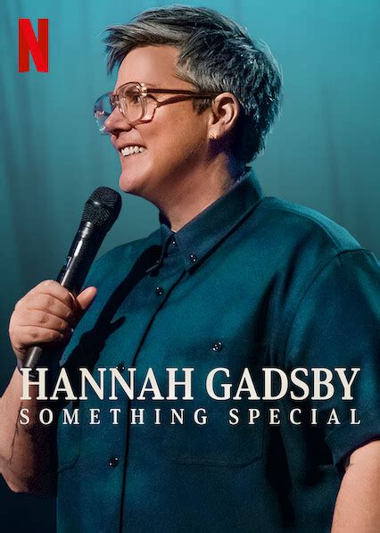 Is Hannah Gadsby Something Special On Netflix Uk Where To Watch The Documentary New On