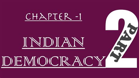 The Indian Democracy Part 2 Readymade English Notes Of Chapter 1