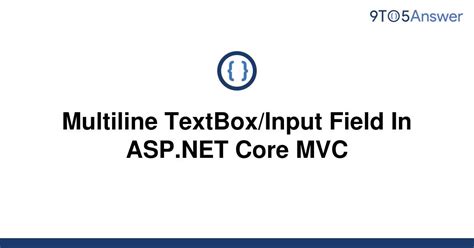Solved Multiline Textbox Input Field In Asp Net Core To Answer Hot