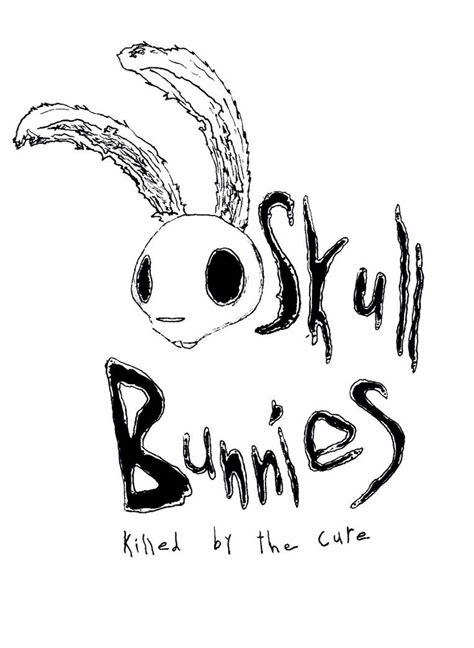The Skull Bunnies Killed By The Cure By Critterfitz On Deviantart