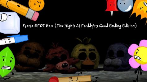 Sparta Bfdi Base Five Nights At Freddy S 3 Good Ending Edition Youtube