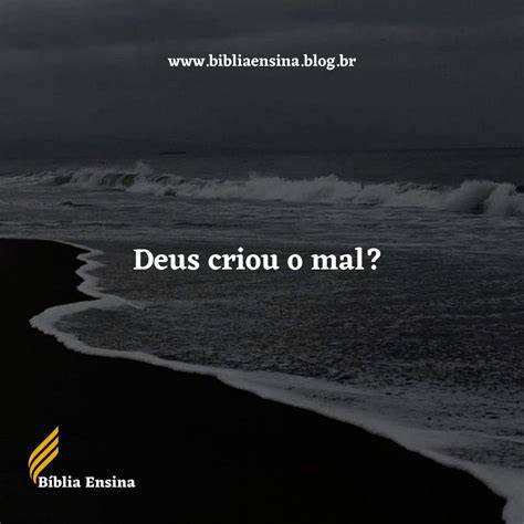 Deus Criou O Mal Versículo