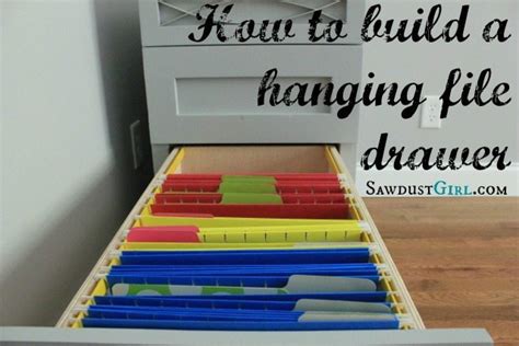 How To Build A Hanging File Folder Drawer Sawdust Girl
