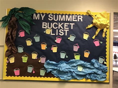 End Of Year Summer Bulletin Board Summer Bucket Lists Summer Bucket