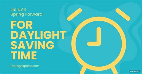 Free Daylight Saving Facebook Post Templates And Examples Edit Online
