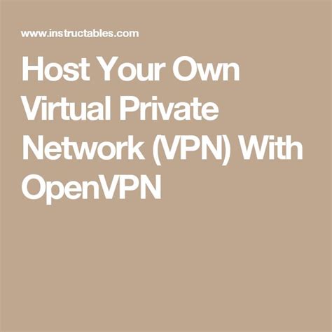Host Your Own Virtual Private Network Vpn With Openvpn Virtual