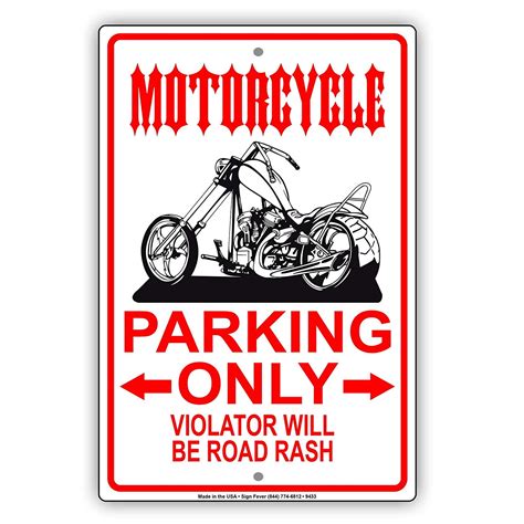 Motorcycle Parking Only Violator Will Be Road Rash Restriction Alert