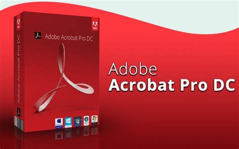 Adobe Acrobat Pro Dc 2018 Version Complet Dunouveautech