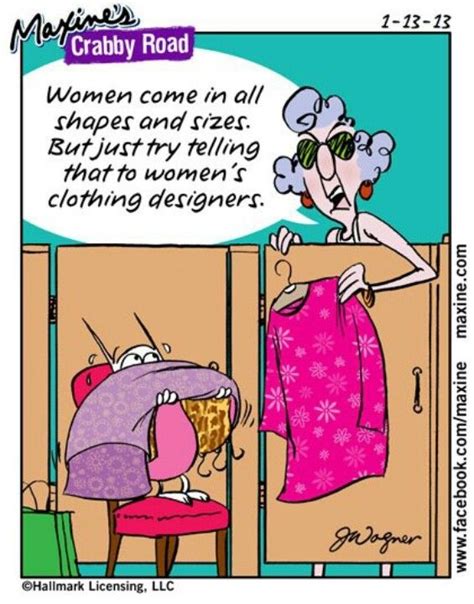Maxine Women Come In All Shapes And Sizes But Just Try Telling That To Women S Clothing