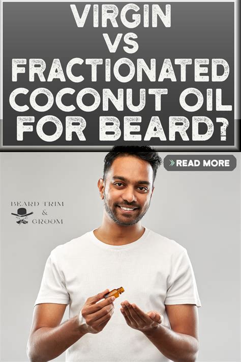 Coconut Oil For Beard Growth Benefits And How To Apply In 2020 Coconut Oil For Beard Beard