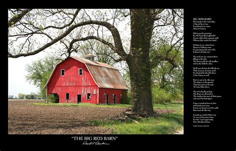 Products:arts, crafts, family services, planned activities, travel. The Big Red Barn W Poem Photograph by David Dunham