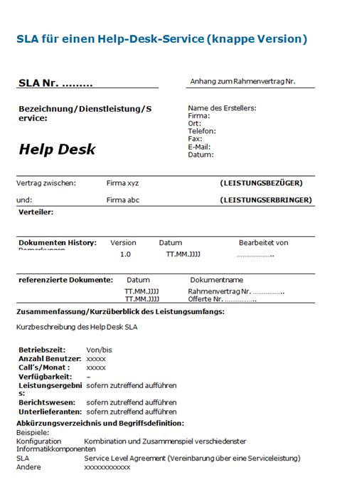 Die technische entwicklung macht für gewöhnlich mehr oder weniger regelmäßige updates notwendig. SLA für einen Help-Desk-Service (knappe Version): Muster ...