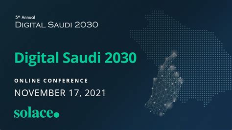 5th annual digital saudi 2030 solace