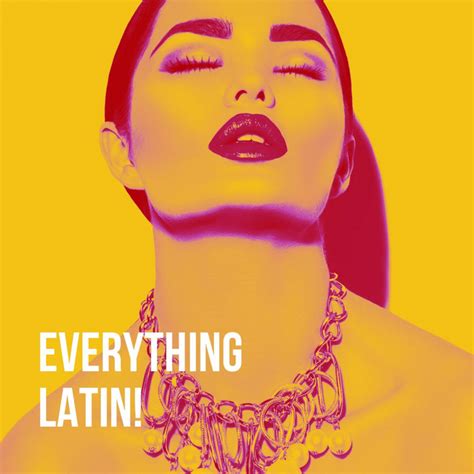 everything latin compilation by various artists spotify