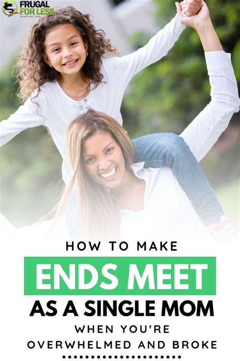 How To Make Ends Meet As A Single Mom Frugal For Less Single Mom Money Single Mom Budget