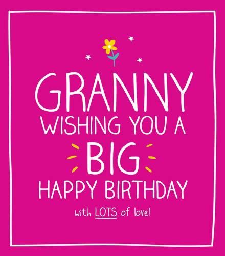 Granny Birthday Quotes Shortquotescc