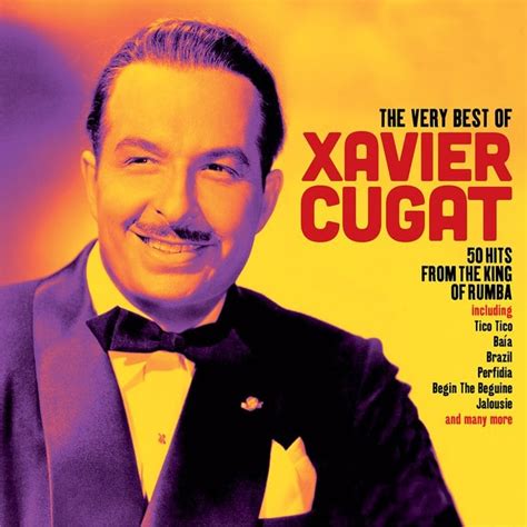 Xavier Cugat Very Best Of 50 Hits From The King Of Rumba 2 Cd 2019 Not Now Uk