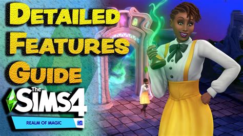 Every Major Gameplay Feature Of The Sims 4 Realm Of Magic Youtube