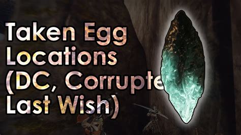Destiny Taken Egg Locations Dreaming City The Corrupted Last