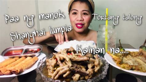 Paa Ng Manokshanghai Lumpiatortang Talongpilipino Mukbangpilipino Style Youtube