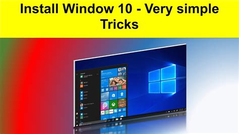 Install Window 10 Very Simple Tricks Youtube