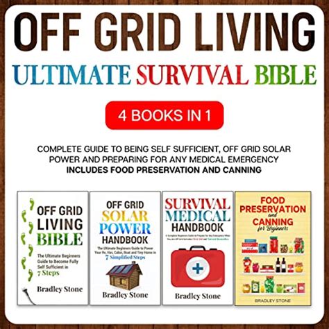 Off Grid Living Ultimate Survival Bible Books In Complete Guide To Being Self Sufficient
