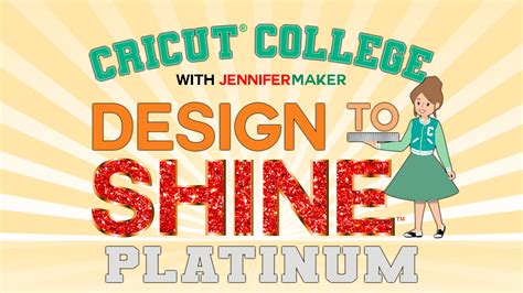 Cricut College With Jennifermaker Platinum Jennifermaker Academy