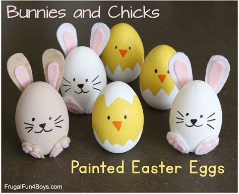 How To Make The Cutest Bunny And Chick Painted Easter Eggs Frugal Fun