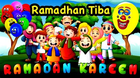 Ramadhan Tiba Animasi Lagu Anak Populer Youtube