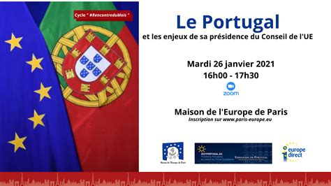 Le Portugal Et Les Enjeux De Sa Pr Sidence Du Conseil De Lunion