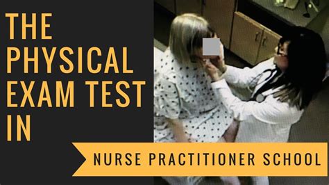 Physical Examination Test In Nurse Practitioner School Youtube