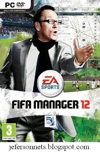 .:JefersonNets:. O seu lugar de Download!: Download FIFA Manager 12