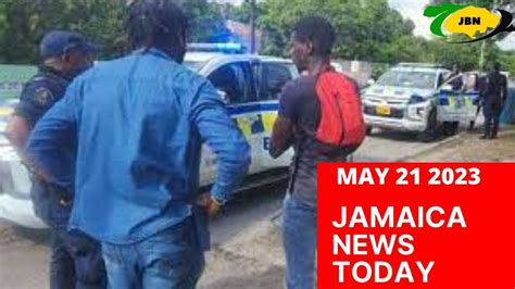 Jamaica News Today Sunday May 21 2023jbnn Youtube