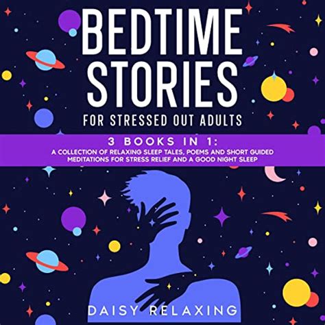 bedtime stories for stressed out adults 3 books in 1 by daisy relaxing meditation uk