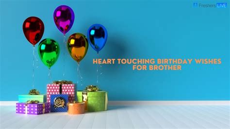 80 Heart Touching Birthday Wishes For Brother That Will Make His Day