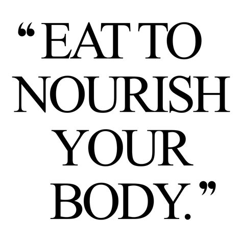 Nourish Your Body | Healthy Eating Quote