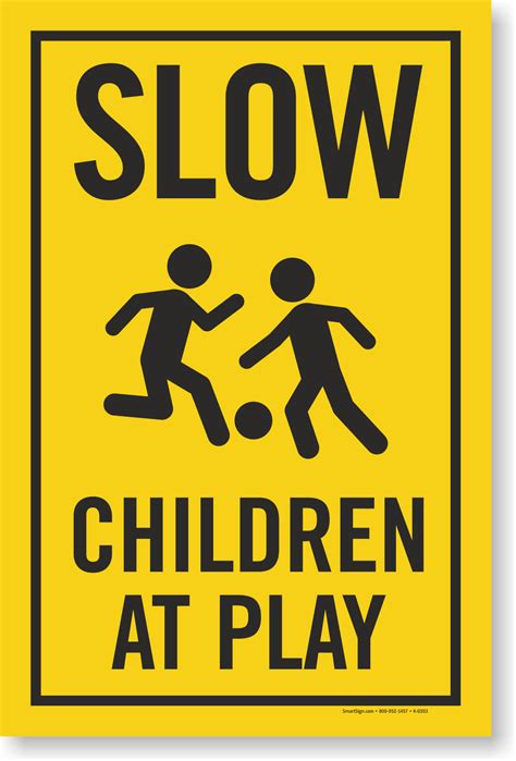 Slow Children At Play Sign Kids Playing Signs Sku K 0353
