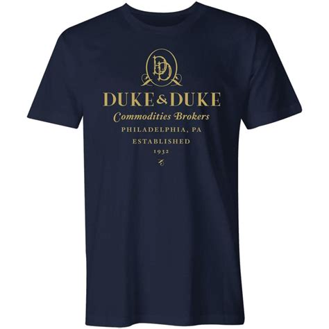 Duke And Duke Commodities Brokers T Shirt Shirts T Shirt Duke Shirts