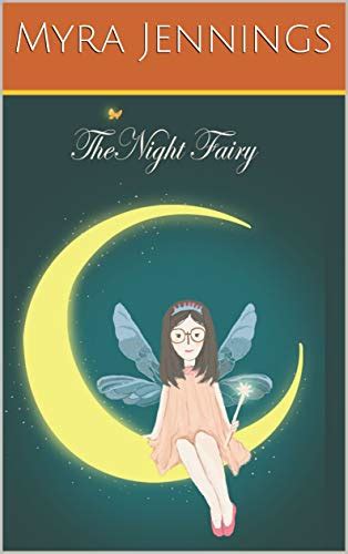 The Night Fairy Ebook Jennings Myra Kindle Store
