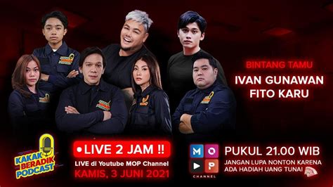 Kakak Beradik Podcast X Ivan Gunawan Live 2 Jam Dari Rsangker