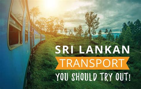 4 Transport Options In Sri Lanka You Should Try Castaway With Crystal